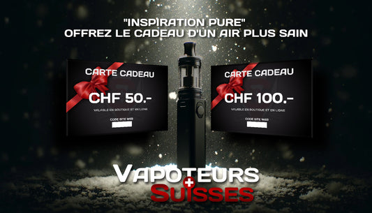 Carte Cadeau "Vapoteurs Suisses" - Vapoteurs Suisses